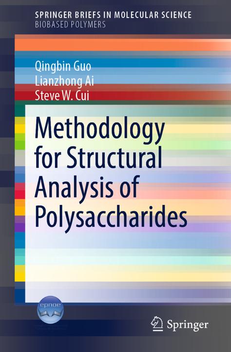 Energie-Label Methodology for Structural Analysis of Polysaccharides (Englisch, Lianzhong Ai, Qingbin Guo, Steve Cui, 2019)