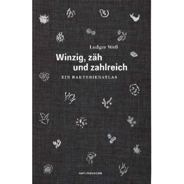 Winzig, zäh und zahlreich, Sachbücher von Ludger Wess
