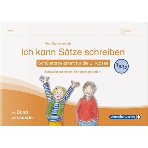 Ich kann Sätze schreiben Teil 2 - Schülerarbeitsheft für die 2. Klasse, Schulbücher von Katrin Langhans