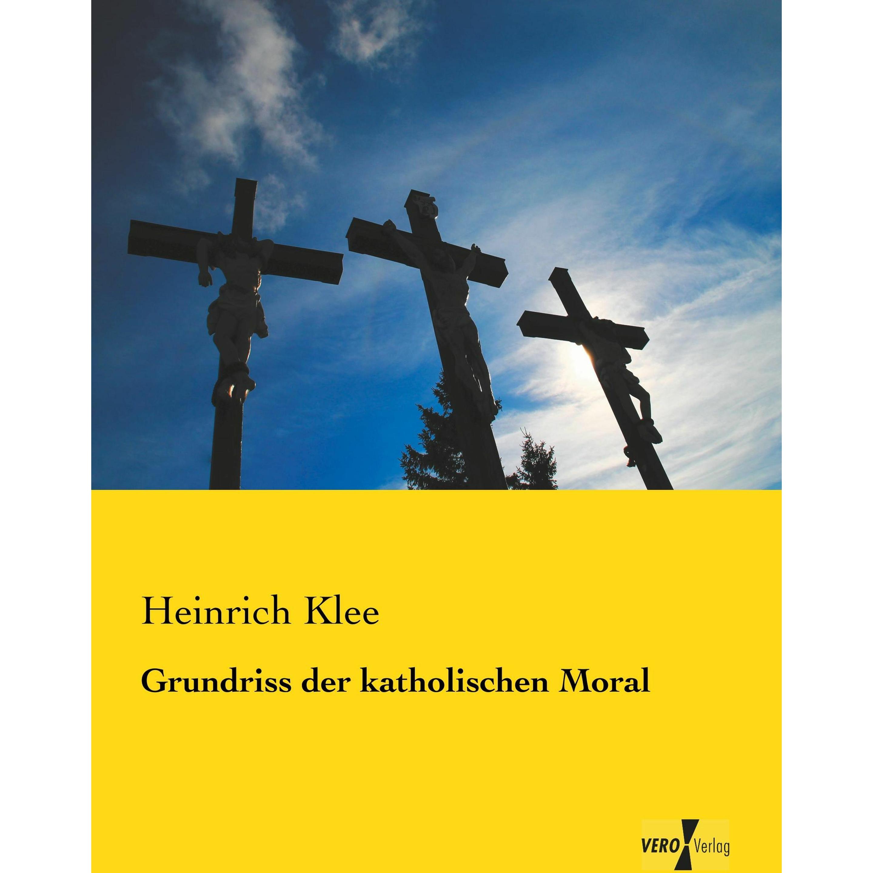 Grundriss der katholischen Moral, Fachbücher von Heinrich Klee