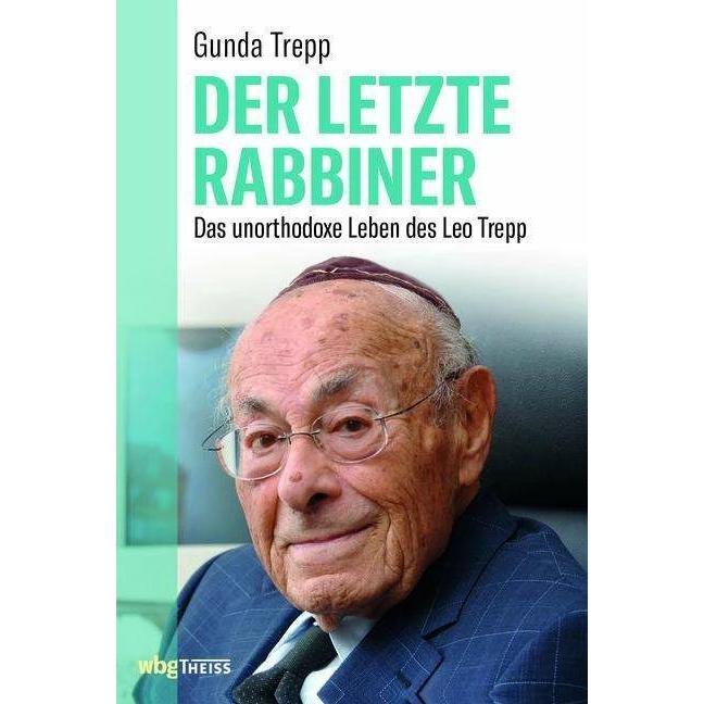 Der letzte Rabbiner, Sachbücher von Gunda Trepp