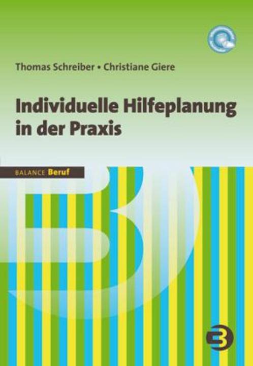 Produktbild Individuelle Hilfeplanung in der Praxis (Deutsch, Christine Giere, Thomas Schreiber, 2014)