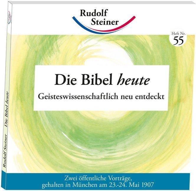 Produktbild Die Bibel heute (Deutsch, Rudolf Steiner, 2012)