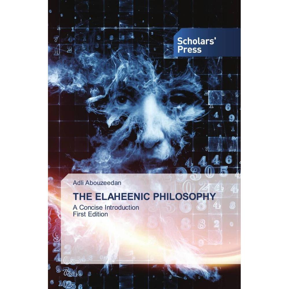 The Elaheenic Philosophy, Sachbücher von Adli Abouzeedan