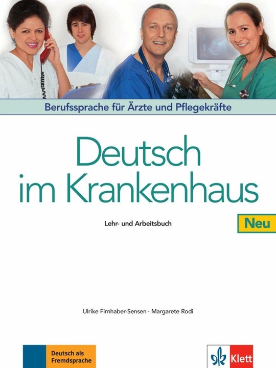 Produktbild Deutsch im Krankenhaus Neu Lehr- und Arbeitsbuch (Deutsch, Ulrike Firnhaber-Sensen, Margret Rodi, 2013)