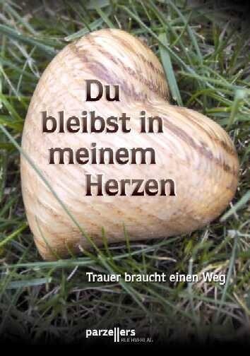 Produktbild Du bleibst in meinem Herzen (Deutsch, Kerstin Schaum, 2010)