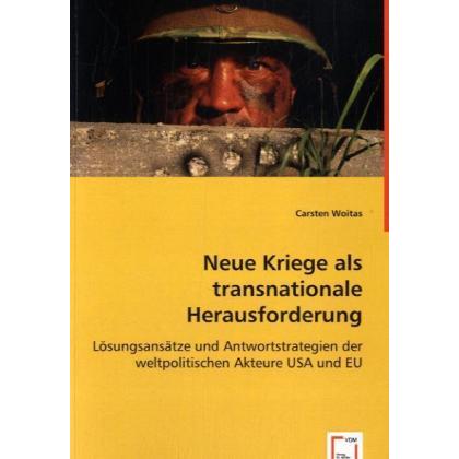 Neue Kriege als transnationale Herausforderung, Fachbücher von Carsten Woitas