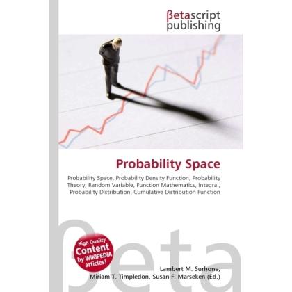 Probability Space, Fachbücher von Lambert M. Surhone, Miriam T. Timpledon, Susan F. Marseken