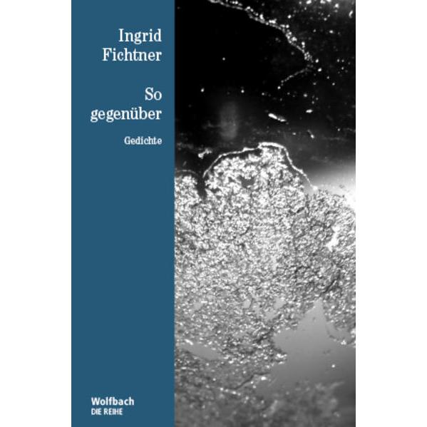 So gegenüber, Belletristik von Ingrid Fichtner