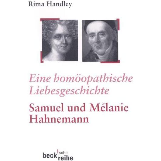 Eine homöopathische Liebesgeschichte, Fachbücher von Rima Handley