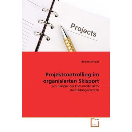 Projektcontrolling im organisierten Skisport, Fachbücher