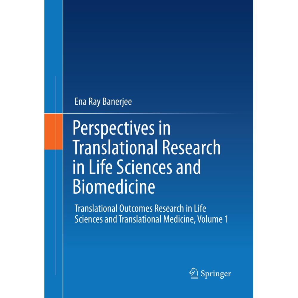 Perspectives in Translational Research in Life Sciences and Biomedicine, Fachbücher von Ena Ray Banerjee