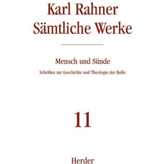 Karl Rahner - Sämtliche Werke / Mensch und Sünde, Sachbücher von Karl-Rahner-Stiftung