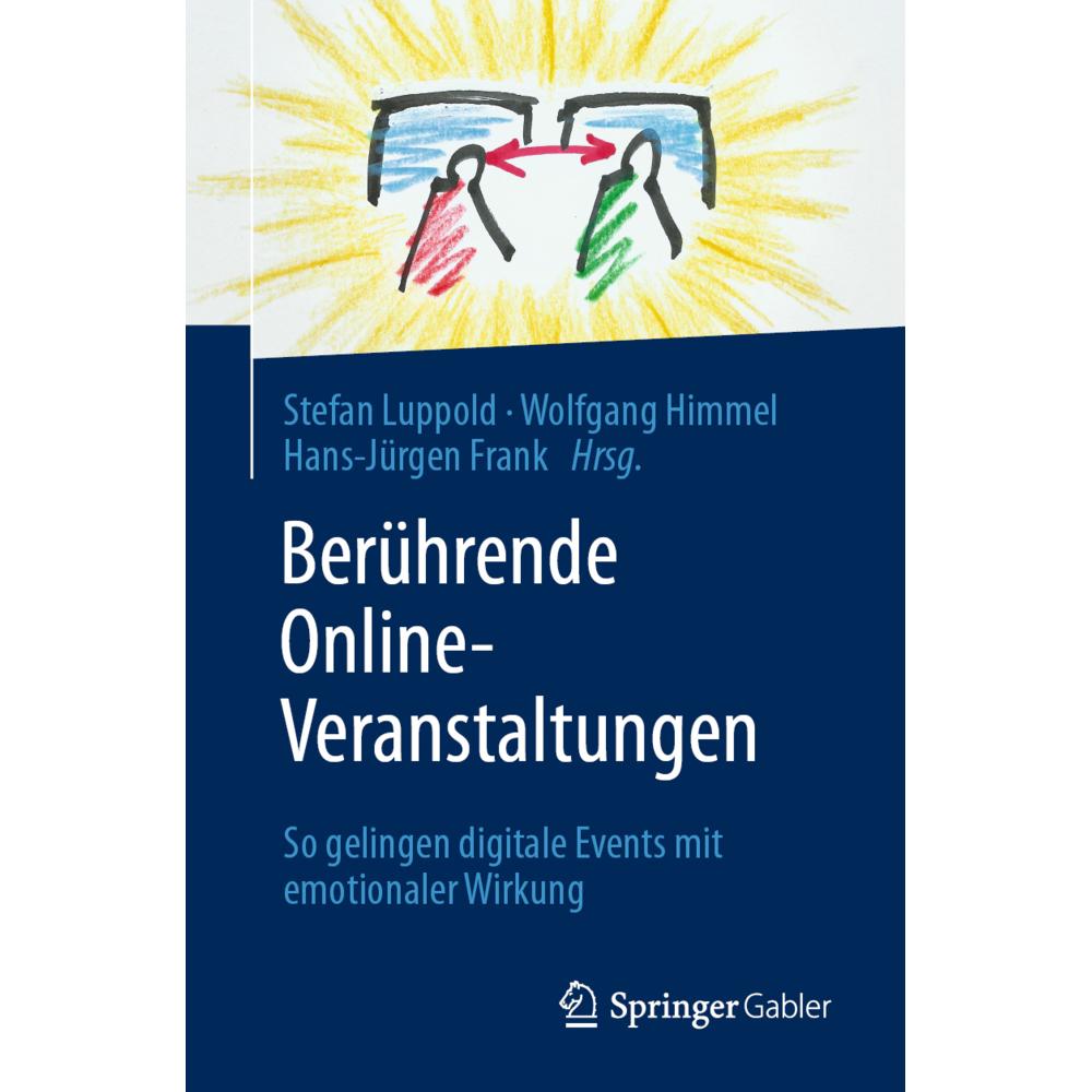 Berührende Online-Veranstaltungen, Fachbücher von Stefan Luppold, Wolfgang Himmel, Hans-Jürgen Frank