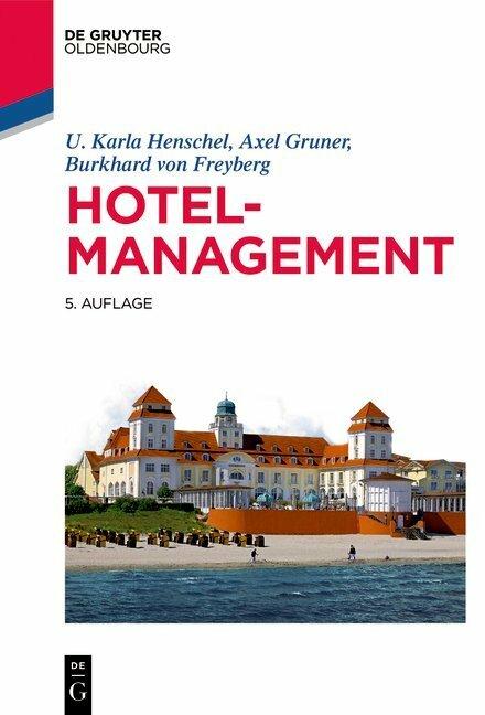 Image du produit Hotelmanagement (Allemand, Burkhard von Freyberg, U. Karla Henschel, Axel Gruner, 2018)