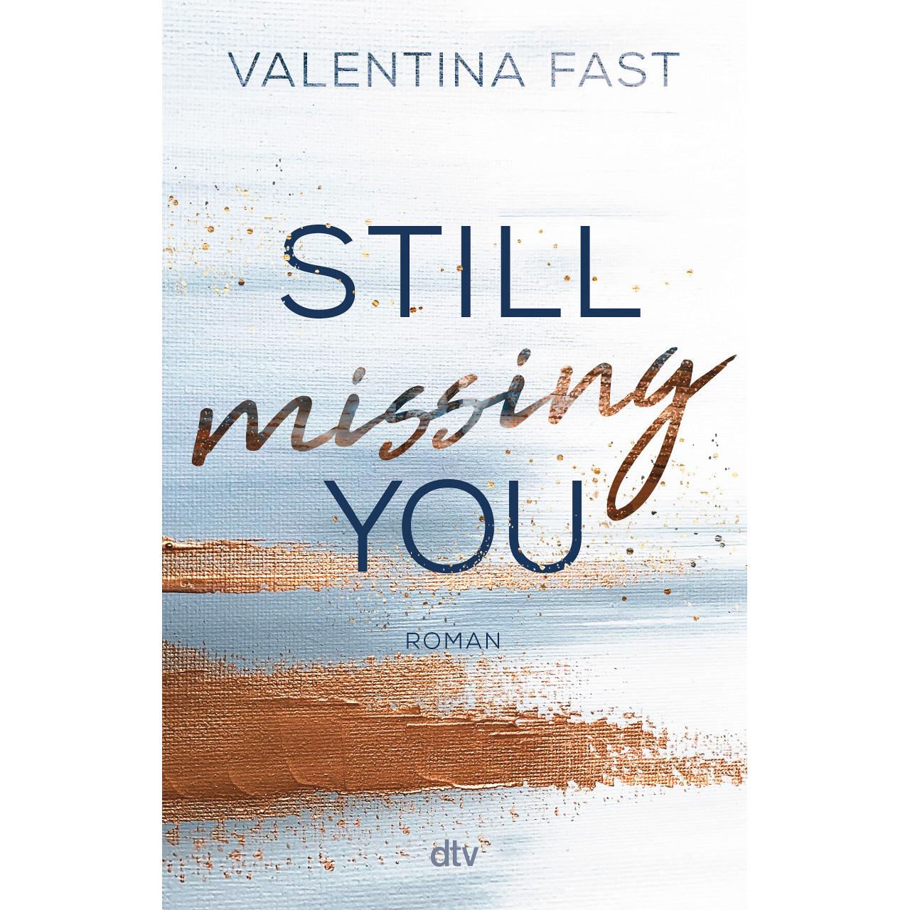 Still missing you, Kinderbücher von Valentina Fast