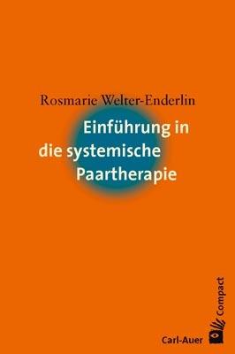Immagine prodotto Einführung in die systemische Paartherapie (Tedesco, Rosmarie Welter-Enderlin, 2018)
