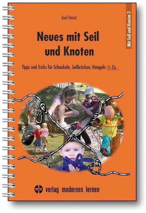 Produktbild Neues mit Seil und Knoten (Deutsch, Axel Heisel, 2011)
