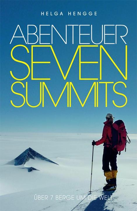 Produktbild Abenteuer Seven Summits (Deutsch, Helga Hengge, 2017)