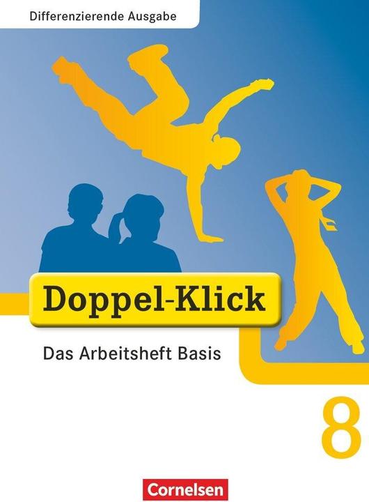 Produktbild Doppel-Klick 8. Schuljahr. Differenzierende Ausgabe. Arbeitsheft Basis. (Deutsch, 2011)