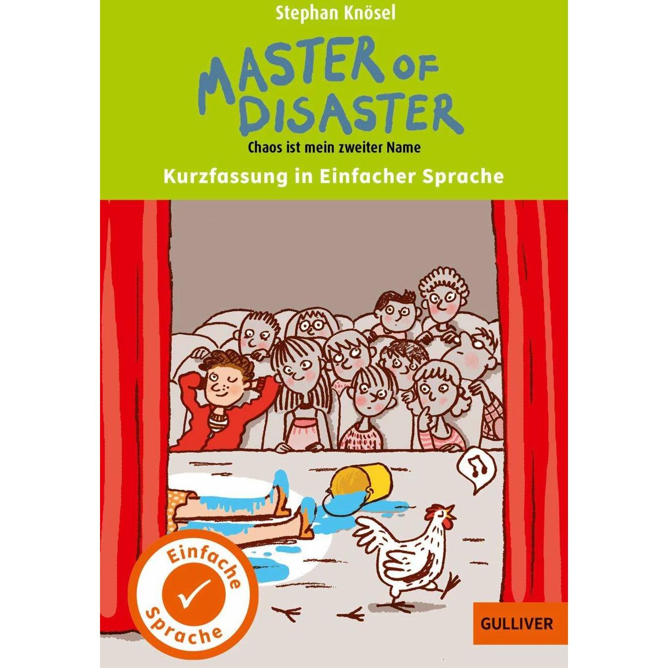 Kurzfassung in Einfacher Sprache. Master of Disaster, Kinderbücher von Stephan Knösel, Yvette Wagner, Barbara Jung