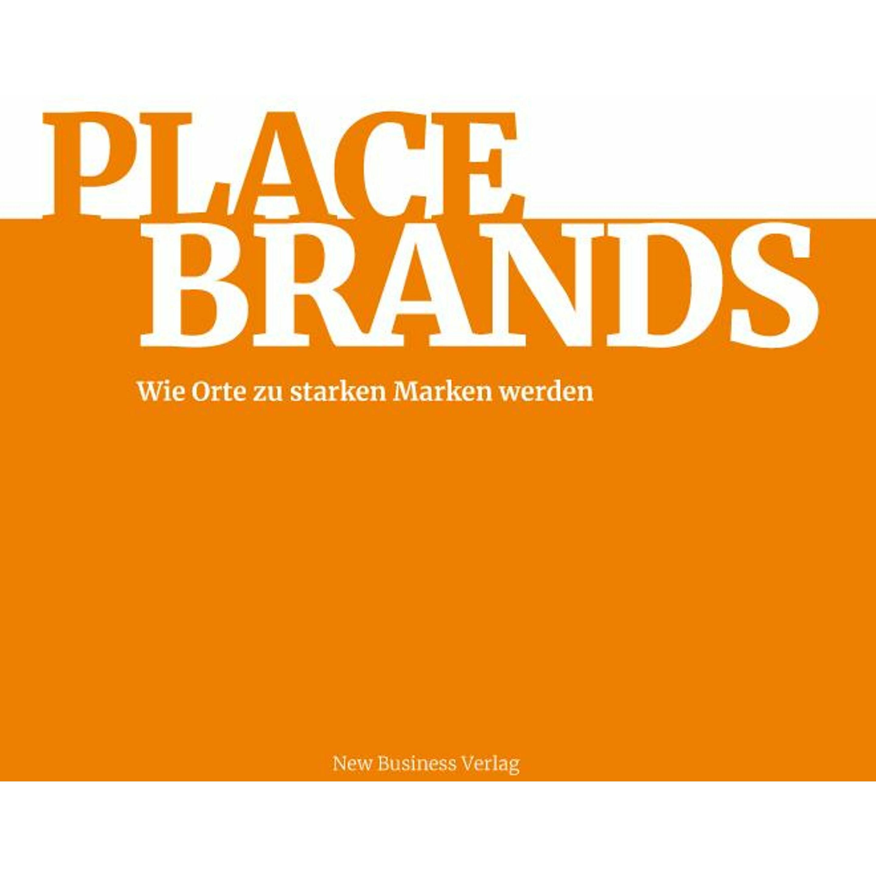 Place Brands, Sachbücher von Peter Strahlendorf, Thorsten Kausch, Christoph Thoma, Peter Pirck