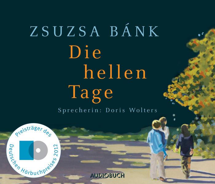 Produktbild Die hellen Tage (Zsuzsa Bánk, Deutsch)