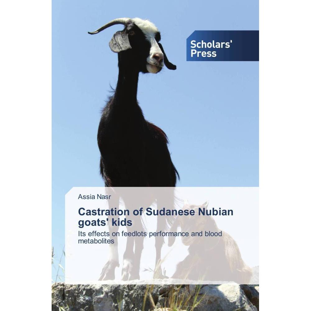 Castration of Sudanese Nubian goats' kids, Fachbücher von Assia Nasr