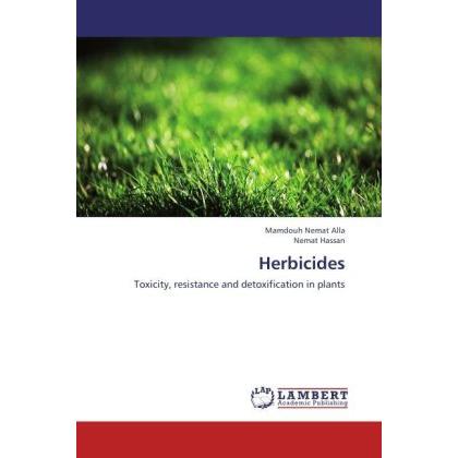 Herbicides, Fachbücher von Mamdouh Nemat Alla, Nemat Hassan