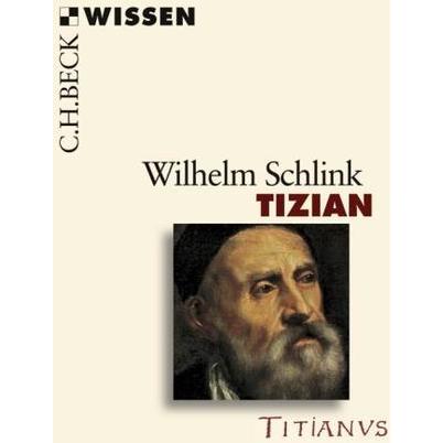 Tizian, Sachbücher von Wilhelm Schlink