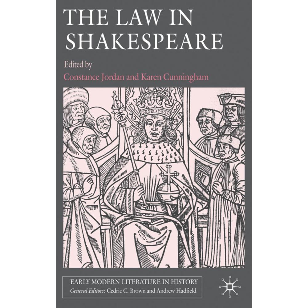 The Law in Shakespeare, Fachbücher von K. Cunningham, C. Jordan
