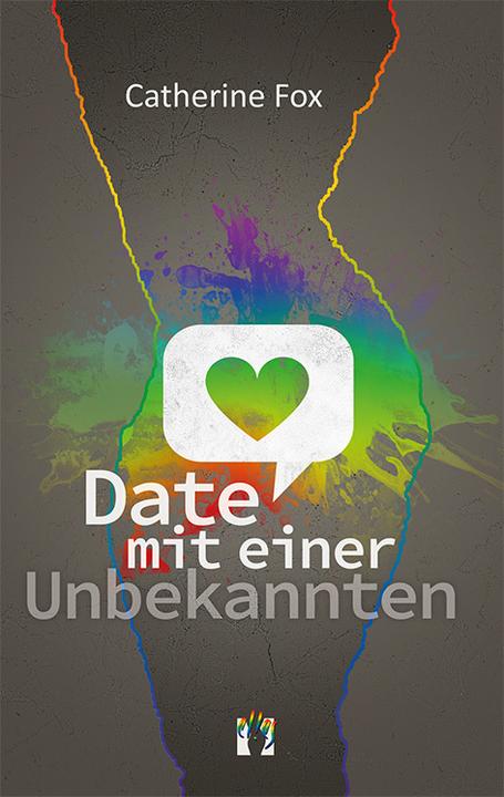 Produktbild Date mit einer Unbekannten (Deutsch, Catherine Fox, 2016)