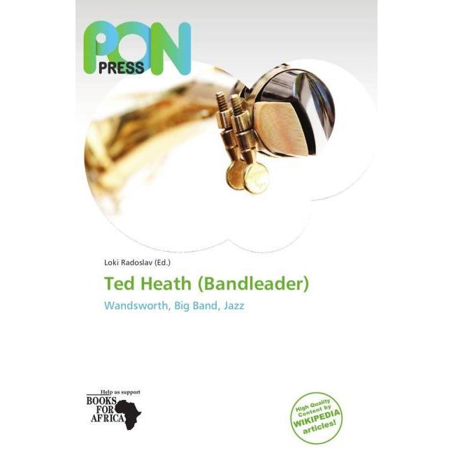 Ted Heath (Bandleader), Fachbücher von Loki Radoslav
