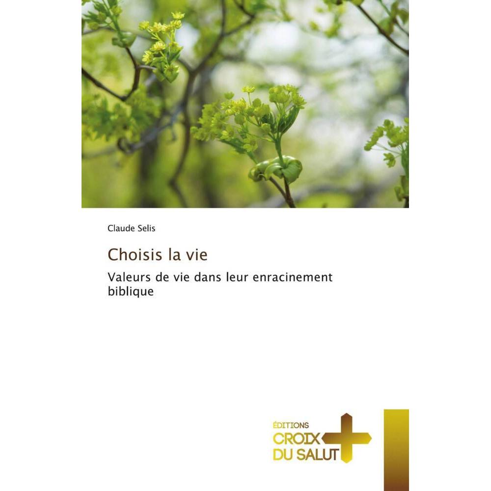 Choisis la vie, Sachbücher von Claude Selis