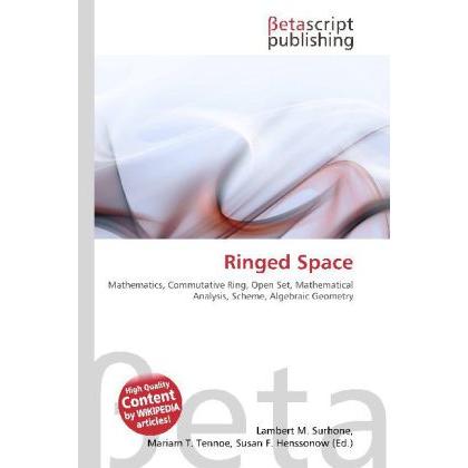 Ringed Space, Fachbücher von Lambert M. Surhone, Mariam T. Tennoe, Susan F. Henssonow