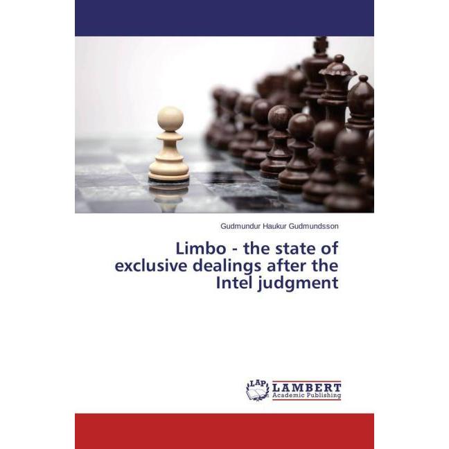 Limbo - the state of exclusive dealings after the Intel judgment, Ratgeber
