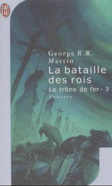 Produktbild Le Trone De Fer T.3 : La Bataille Des Rois (Französisch, George R. R. Martin, 2002)