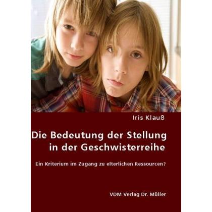 Thumbnail - Die Bedeutung der Stellung in der Geschwisterreihe, Fachbücher