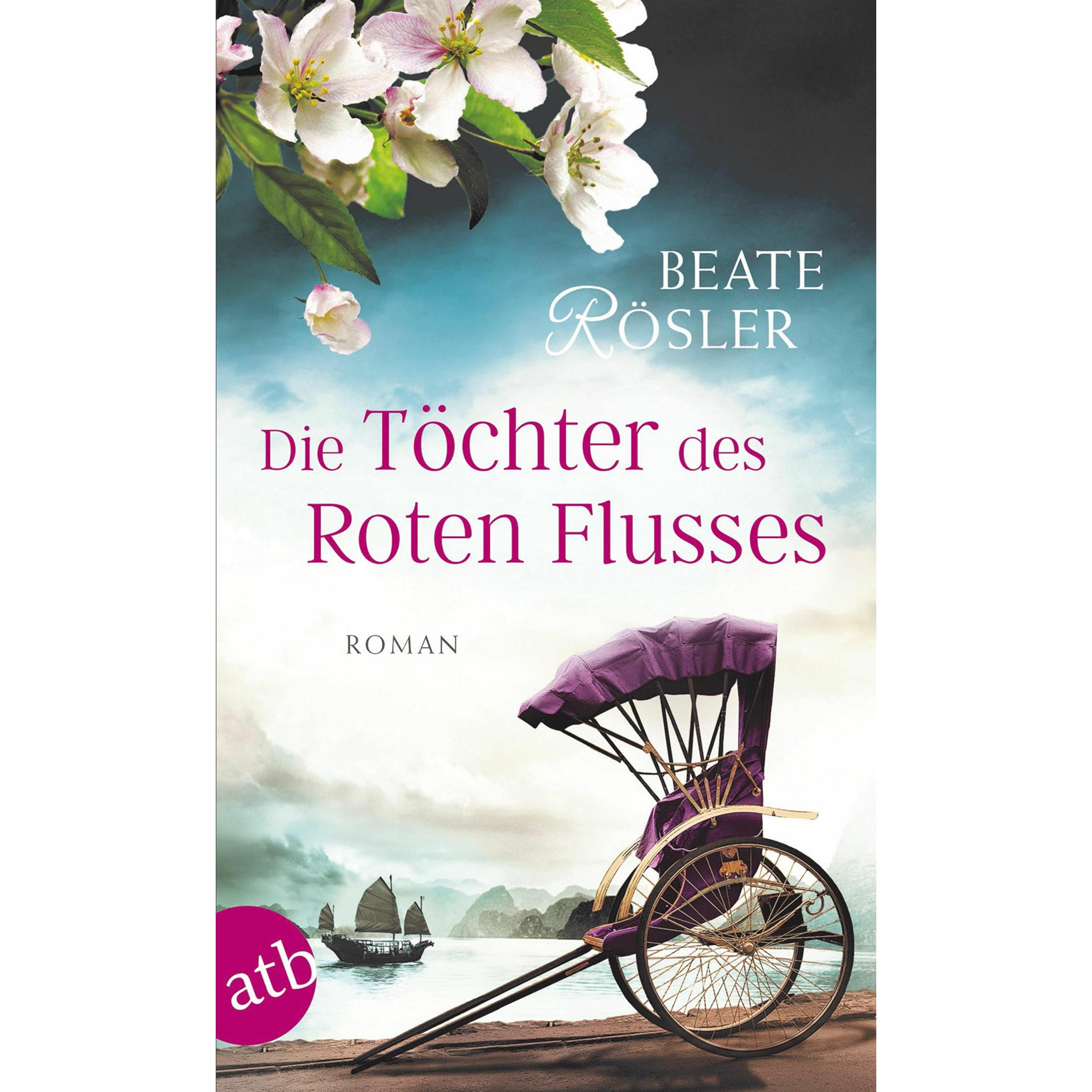 Die Töchter des Roten Flusses, Belletristik von Beate Rösler