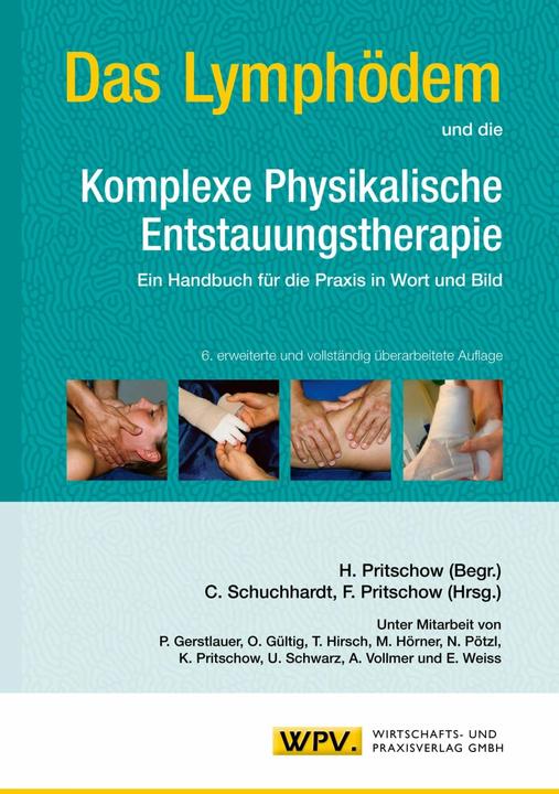 Image du produit Das Lymphödem und die Komplexe Physikalische Entstauungstherapie (Allemand, Christian Schuchhardt, Felix Pritschow, 2023)