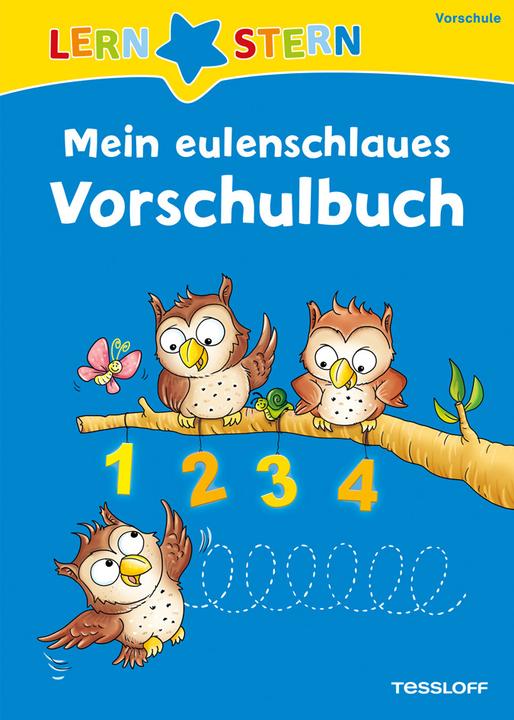 Produktbild Tessloff Mein eulenschlaues Vorschulbuch (Deutsch, Julia Meyer, 2018)