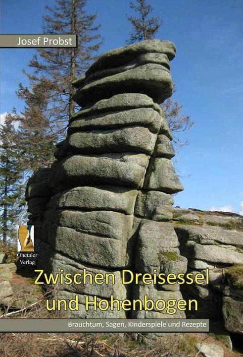 Produktbild Zwischen Dreisessel und Hohenbogen (Deutsch, Josef Probst, 2013)