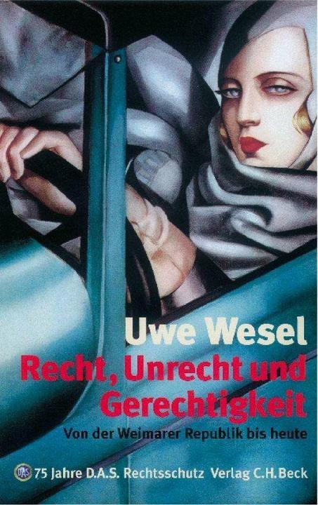Produktbild Recht, Unrecht, Gerechtigkeit (Deutsch, Uwe Wesel, 2003)