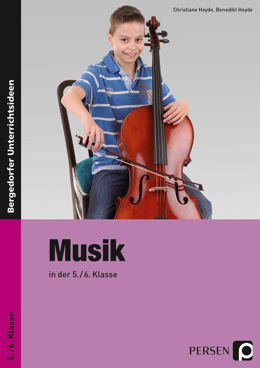 Produktbild Musik in der 5./6. Klasse (Deutsch, Benedikt Heyde, Christiane Heyde, 2026)