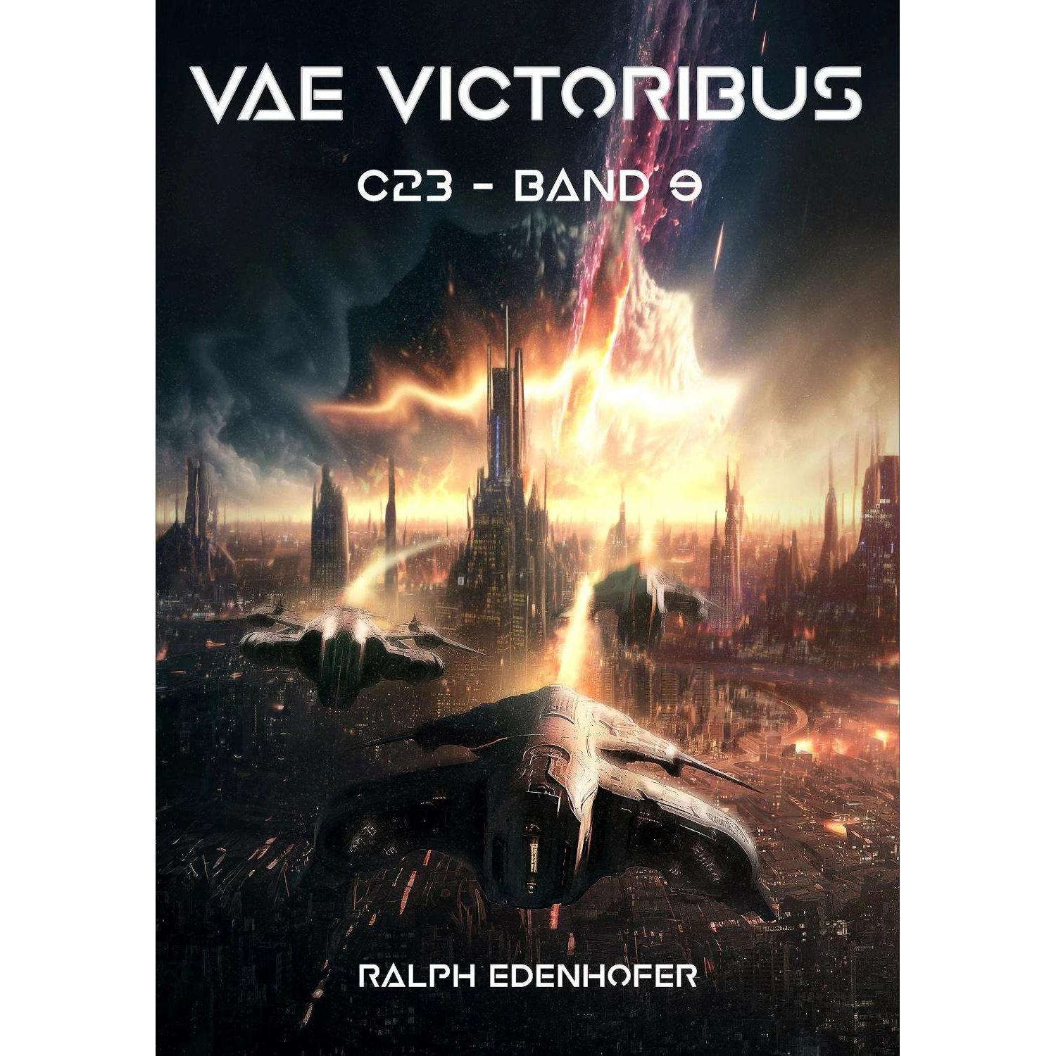 vae victoribus, Belletristik von Ralph Edenhofer
