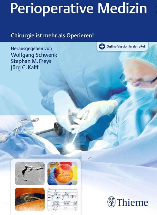 Produktbild Perioperative Medizin (Deutsch, Jörg C. Kalff, Stephan M. Freys, Wolfgang Schwenk, 2017)