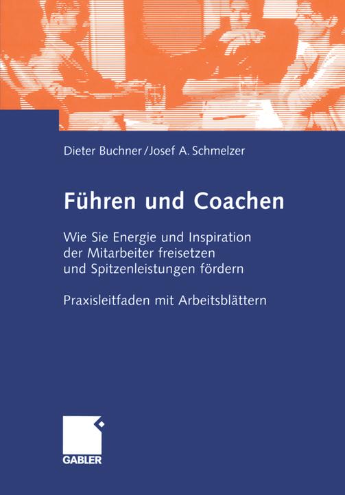Produktbild Führen und Coachen (Deutsch, Dietrich Buchner, Josef Schmelzer, 2012)