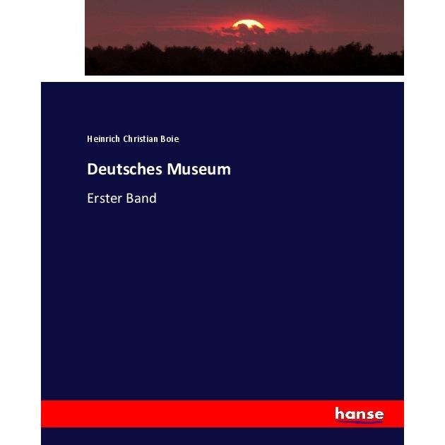 Deutsches Museum, Fachbücher von Heinrich Christian Boie