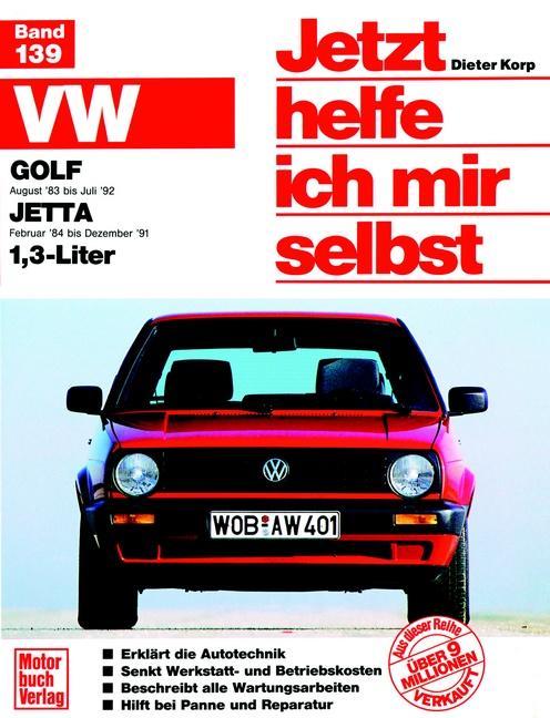 VW Golf II. Ab August 1983 bis Juli 1992. VW Jetta II. Ab Februar 1984 bis Dezember 1991. 1,3-Liter.