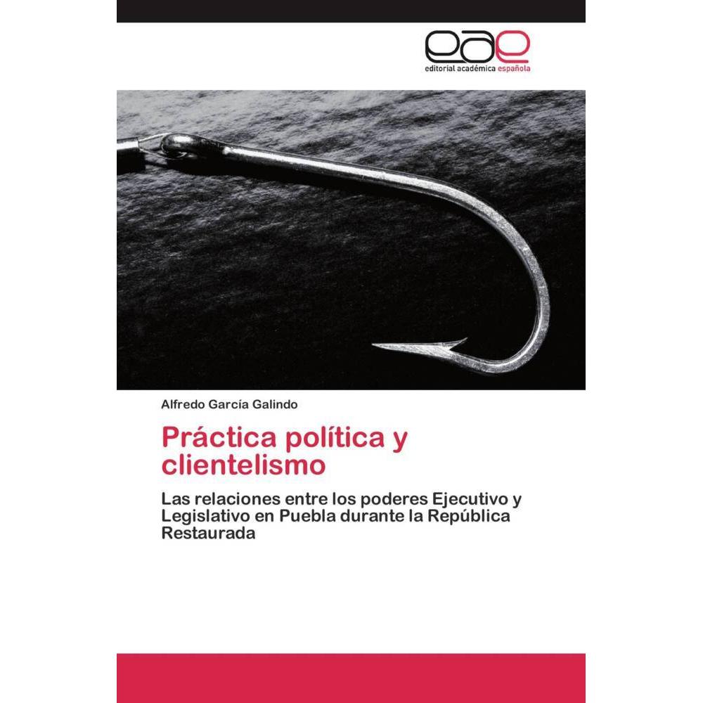 Práctica política y clientelismo, Fachbücher
